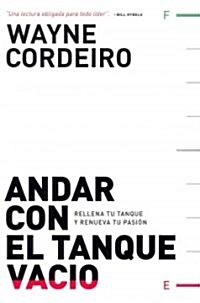 Andar con el tanque vacio (Paperback)