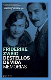 Destellos de Vida: Memorias (Paperback)