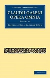 Claudii Galeni Opera Omnia (Paperback)