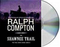 The Shawnee Trail (Audio CD)