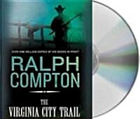 The Virginia City Trail (Audio CD, Abridged)