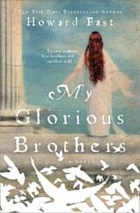 My Glorious Brothers (Paperback)