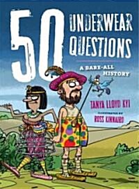 50 Underwear Questions: A Bare-All History (Paperback)