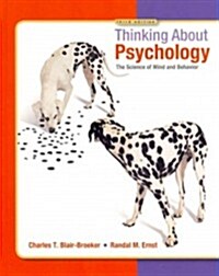 Thinking about Psychology: The Science of Mind and Behavior (Hardcover, 3)