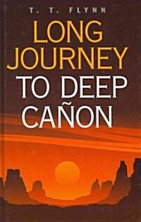 Long Journey to Deep Canon (Hardcover)