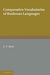 Comparative Vocabularies of Bushman Languages (Paperback)