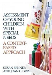 Assessment of Young Children with Special Needs : A Context-Based Approach (Paperback, 2 ed)