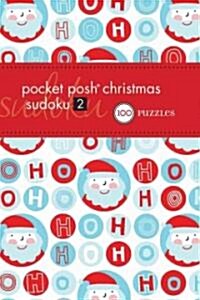 Pocket Posh Christmas Sudoku 2: 100 Puzzles (Paperback)