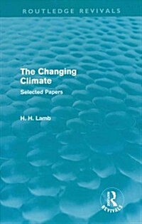 A History of Climate Changes (4 Volumes) : Selected Works of H. H. Lamb (Multiple-component retail product)