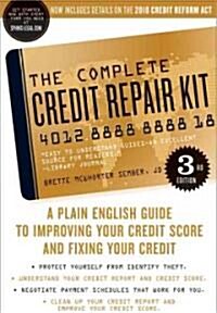 The Complete Credit Repair Kit (Paperback, 3)