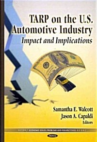 Tarp on the U.S. Automotive Industry (Hardcover, UK)