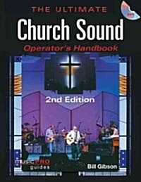 The Ultimate Church Sound Operators Handbook [With DVD ROM] (Paperback, 2)