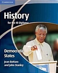 History for the IB Diploma: Democratic States (Paperback)