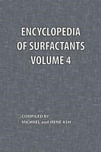 Encyclopedia of Surfactants Volume 4 (Paperback)