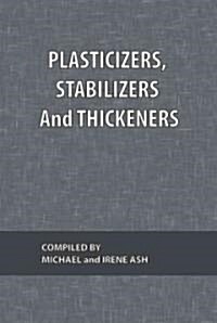 Plasticizers, Stabilizers and Thickeners (Paperback)
