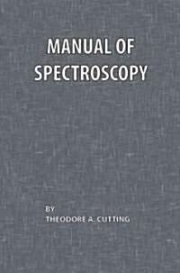 Manual of Spectroscopy (Paperback)