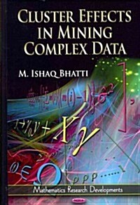 Cluster Effects in Mining Complex Data (Hardcover, UK)