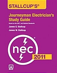 Stallcups Journeyman Electricians Study Guide, 2011 Edition (Paperback, Revised)