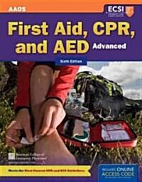Advanced First Aid, CPR, and AED (Paperback, 6, Revised)