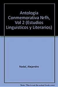 Antologia Conmemorativa Nrfh, Vol 2 (Paperback)