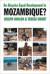 Do Bicycles Equal Development in Mozambique? (Paperback, Reissue)