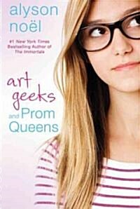 Art Geeks and Prom Queens (Paperback)