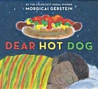 Dear Hot Dog: Poems about Everyday Stuff (Hardcover)