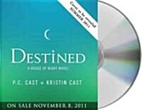Destined (Audio CD, Unabridged)