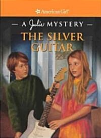 The Silver Guitar (Prebind, Reprint)