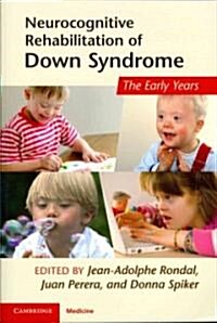 Neurocognitive Rehabilitation of Down Syndrome : Early Years (Paperback)