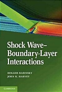 Shock Wave-Boundary-Layer Interactions (Hardcover)