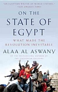 [중고] On the State of Egypt: What Made the Revolution Inevitable (Paperback)