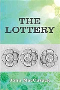 The Lottery: John Maccusack (Paperback)