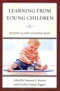 Learning from Young Children: Research in Early Childhood Music (Paperback)