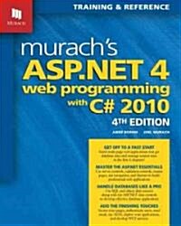 Murachs ASP.Net 4 Web Programming with C# 2010 (Paperback, 4)
