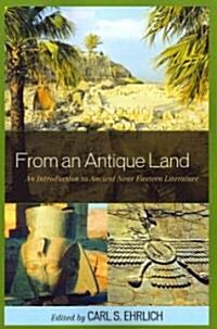 From an Antique Land: An Introduction to Ancient Near Eastern Literature (Paperback)