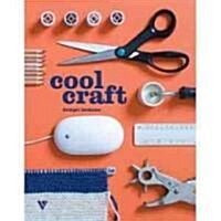 Cool Craft : Explore Your Creativity! (Paperback)