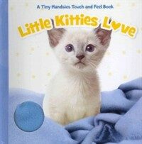 Little Kitties Love (Board Book, MUS)