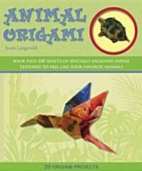 Animal Origami: 20 Origami Projects [With 100 Sheets] (Spiral)