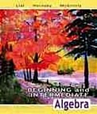 Beginning and Intermediate Algebra (Hardcover, 4th, CSM, PCK)