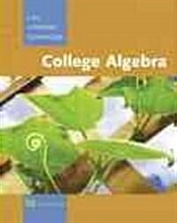 College Algebra + Mymathlab/Mystatlab Student Access Kit + Graphing Calculator Manual for College Algebra (Hardcover, Paperback, PCK)