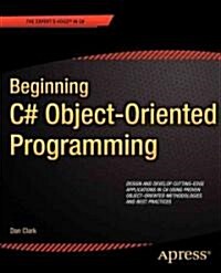 Beginning C# Object-Oriented Programming (Paperback)