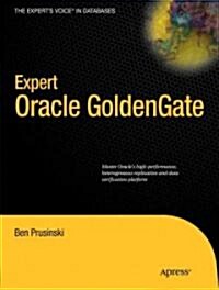 Expert Oracle Goldengate (Paperback, 1st)