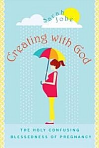 Creating with God (Paperback)