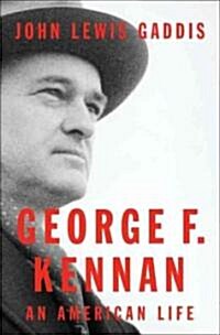 George F. Kennan: An American Life (Hardcover)