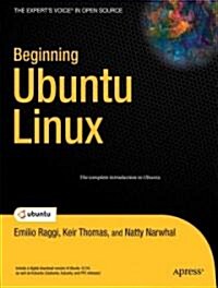 Beginning Ubuntu Linux: Natty Narwhal Edition (Paperback, 6)