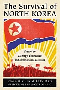 [중고] The Survival of North Korea (Paperback)