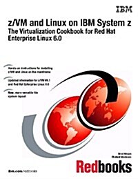 z/VM and Linux on IBM System z (Paperback)