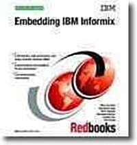 Embedding IBM Informix (Paperback)