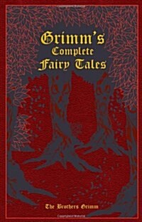 Grimms Complete Fairy Tales (Leather)